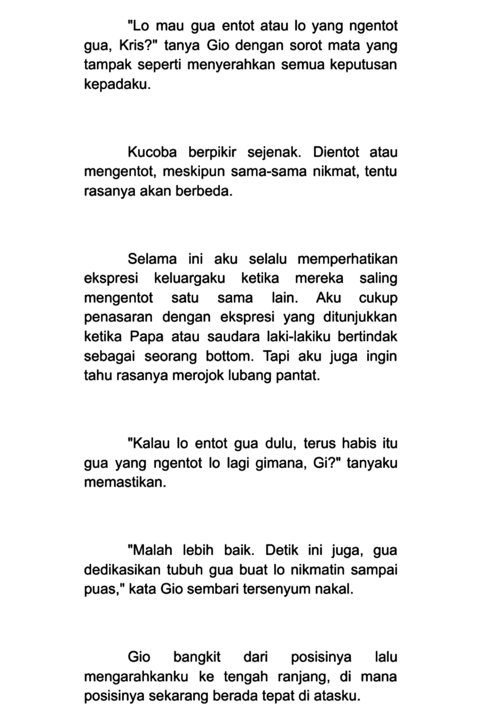 Gigolo Perkasa Peliharaan Keluarga Binalku - Gambar 3